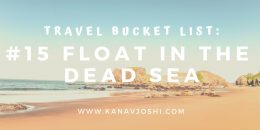 Travel Bucket List: #15 Float in the Dead Sea