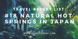 Travel Bucket List: #18 Natural hot springs in Japan